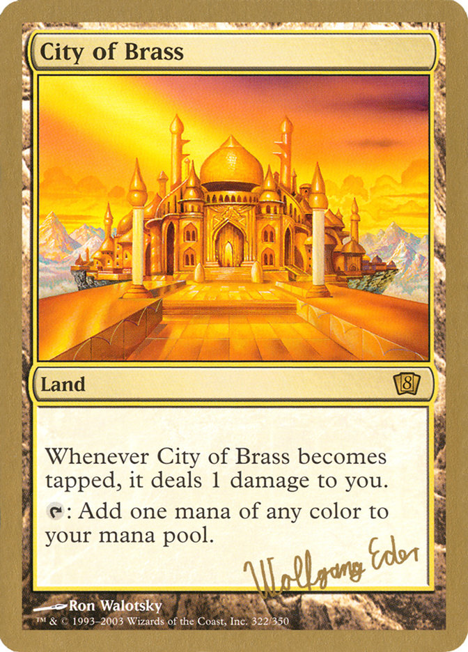 City of Brass (Wolfgang Eder) [World Championship Decks 2003] | Game Grid - Logan