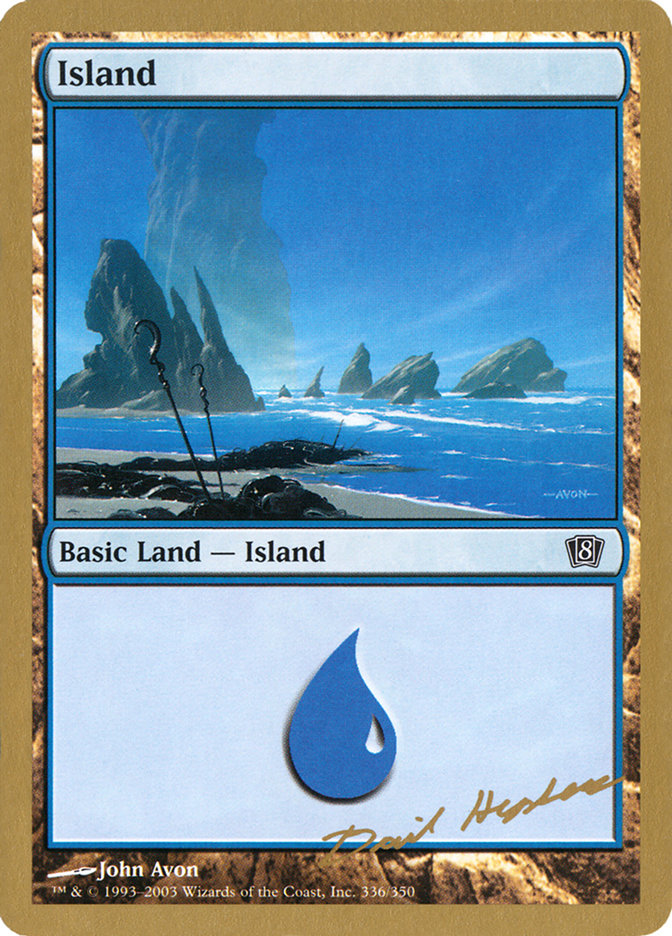 Island (dh336) (Dave Humpherys) [World Championship Decks 2003] | Game Grid - Logan