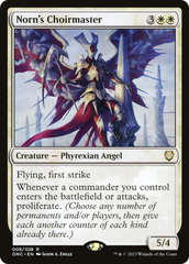 Norn's Choirmaster [Phyrexia: All Will Be One Commander] | Game Grid - Logan