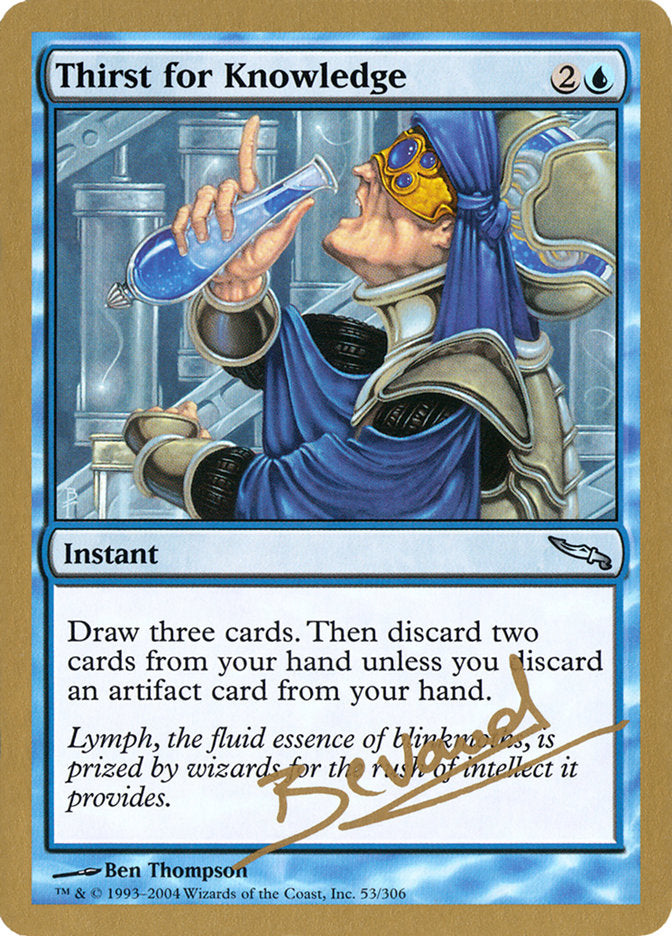 Thirst for Knowledge (Manuel Bevand) [World Championship Decks 2004] | Game Grid - Logan