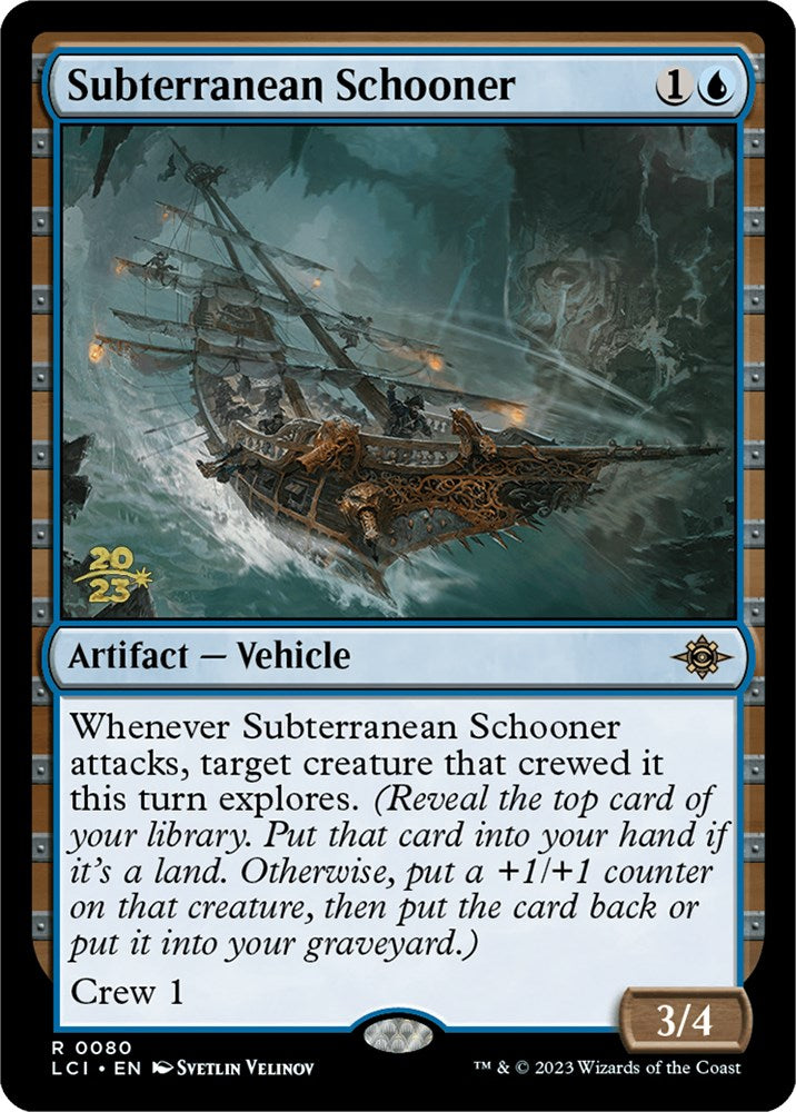 Subterranean Schooner [The Lost Caverns of Ixalan Prerelease Cards] | Game Grid - Logan