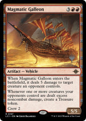 Magmatic Galleon (Promo Pack) [The Lost Caverns of Ixalan Promos] | Game Grid - Logan