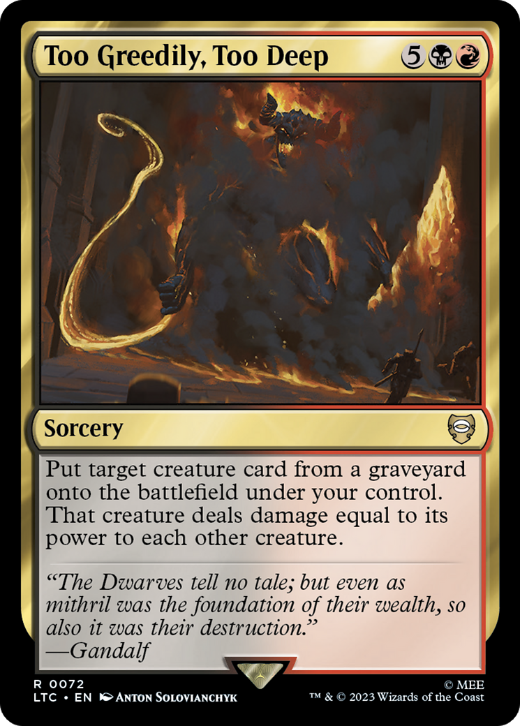 Too Greedily, Too Deep [The Lord of the Rings: Tales of Middle-Earth Commander] | Game Grid - Logan