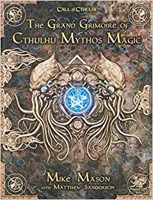 Cthulhu RPG 7E: The Grand Grimoire of Cthulhu Mythos Magic | Game Grid - Logan