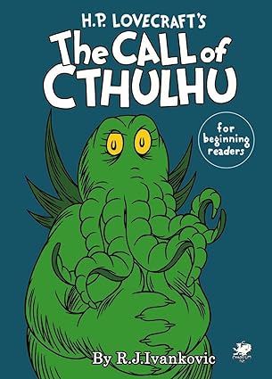 H.P. Lovecraft's The Call of Cthulhu For Beginning Readers | Game Grid - Logan