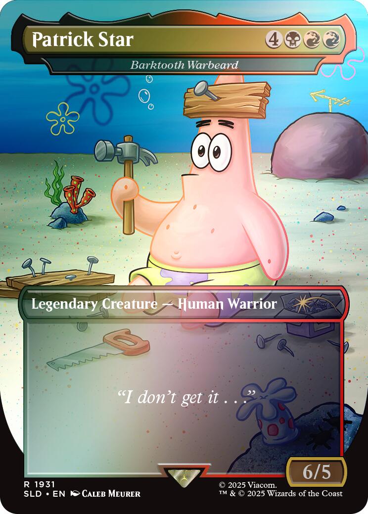 Patrick Star - Barktooth Warbeard (Rainbow Foil) [Secret Lair Drop Series] | Game Grid - Logan