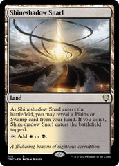 Shineshadow Snarl [Phyrexia: All Will Be One Commander] | Game Grid - Logan