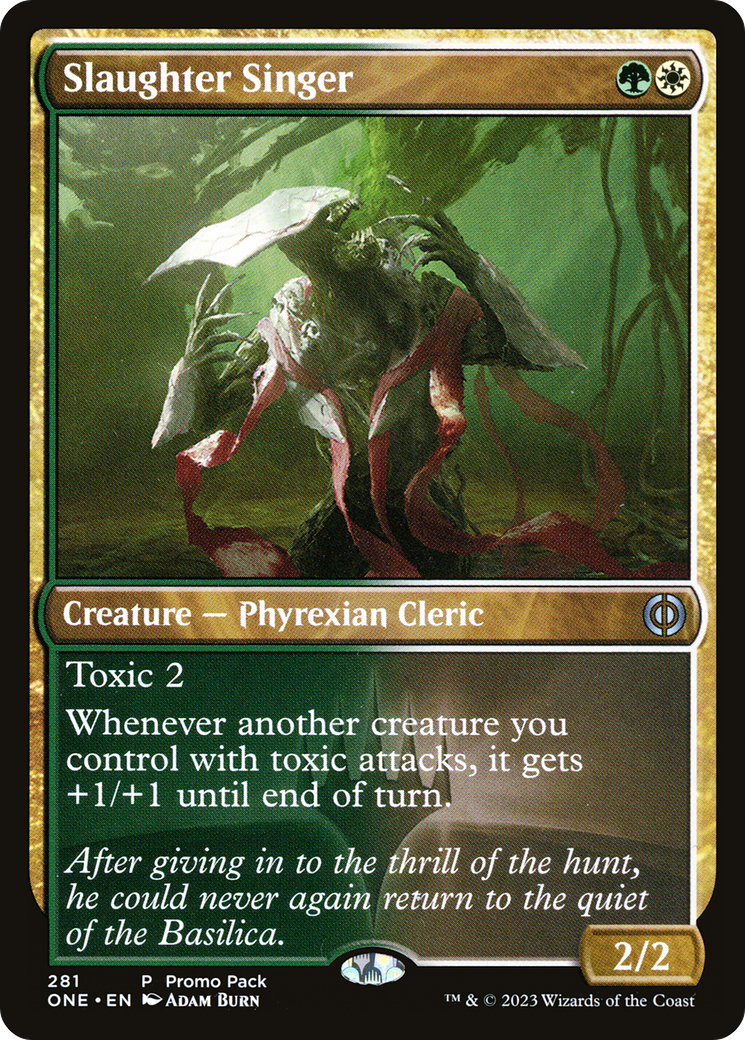 Slaughter Singer (Promo Pack) [Phyrexia: All Will Be One Promos] | Game Grid - Logan
