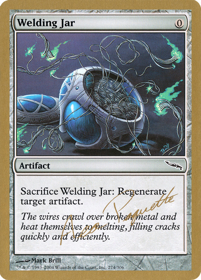 Welding Jar (Aeo Paquette) [World Championship Decks 2004] | Game Grid - Logan