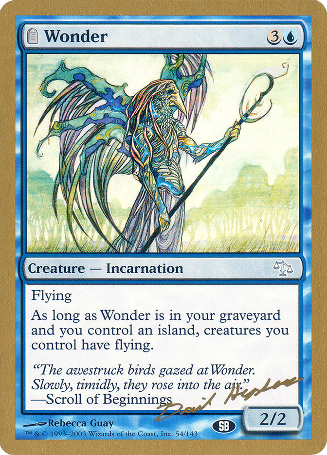 Wonder (Dave Humpherys) (SB) [World Championship Decks 2003] | Game Grid - Logan