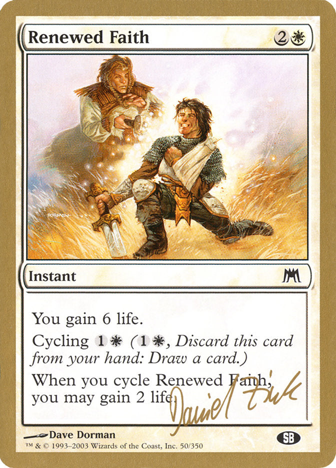 Renewed Faith (Daniel Zink) (SB) [World Championship Decks 2003] | Game Grid - Logan