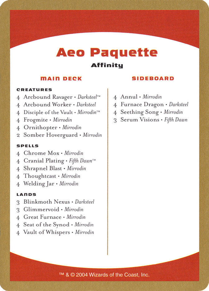 Aeo Paquette Decklist [World Championship Decks 2004] | Game Grid - Logan