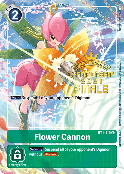Flower Cannon [BT1-110] (2021 Championship Finals Tamer's Evolution Pack) [Release Special Booster Promos] | Game Grid - Logan