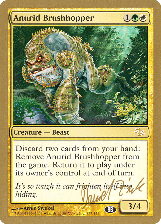 Anurid Brushhopper (Daniel Zink) (SB) [World Championship Decks 2003] | Game Grid - Logan