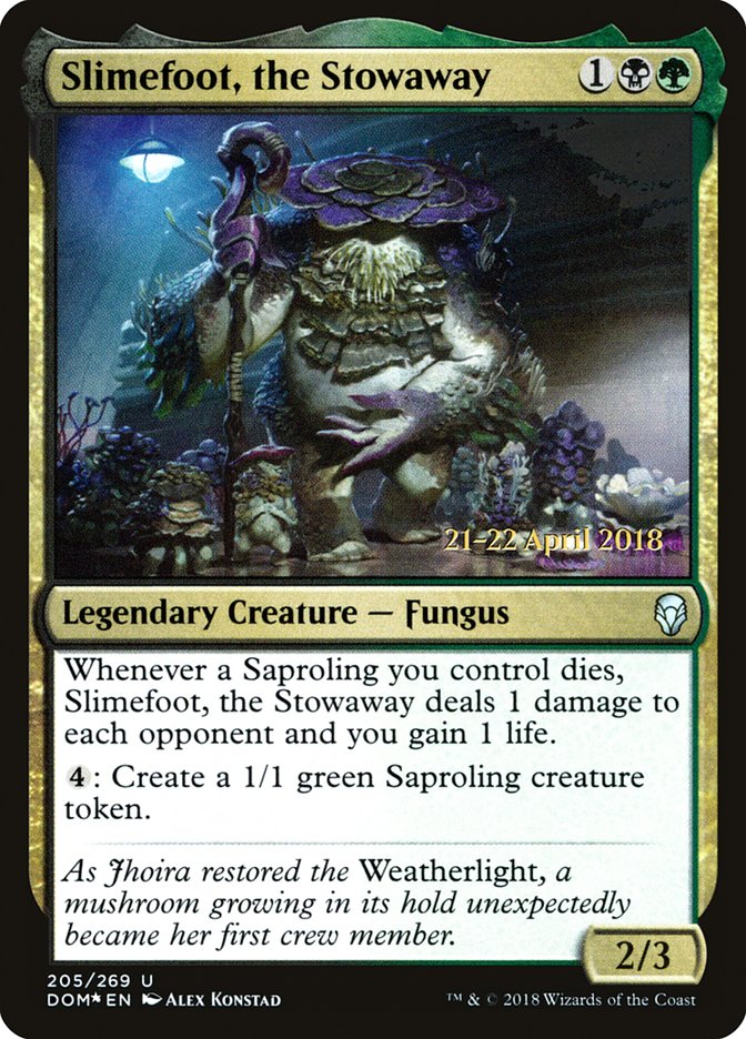 Slimefoot, the Stowaway [Dominaria Prerelease Promos] | Game Grid - Logan