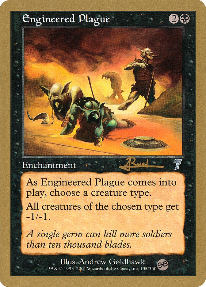 Engineered Plague (Antoine Ruel) (SB) [World Championship Decks 2001] | Game Grid - Logan