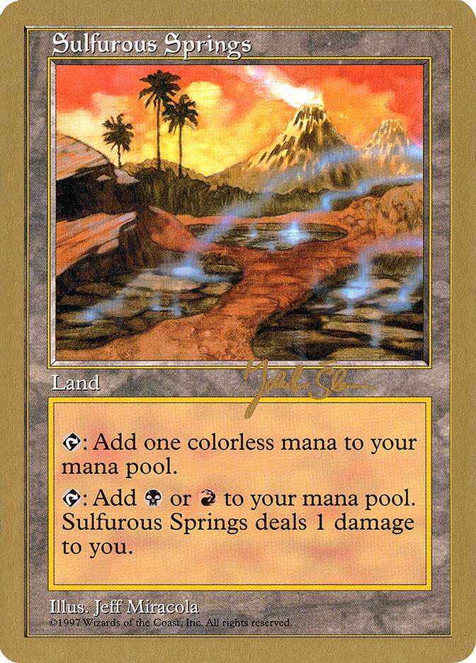 Sulfurous Springs (Jakub Slemr) [World Championship Decks 1997] | Game Grid - Logan