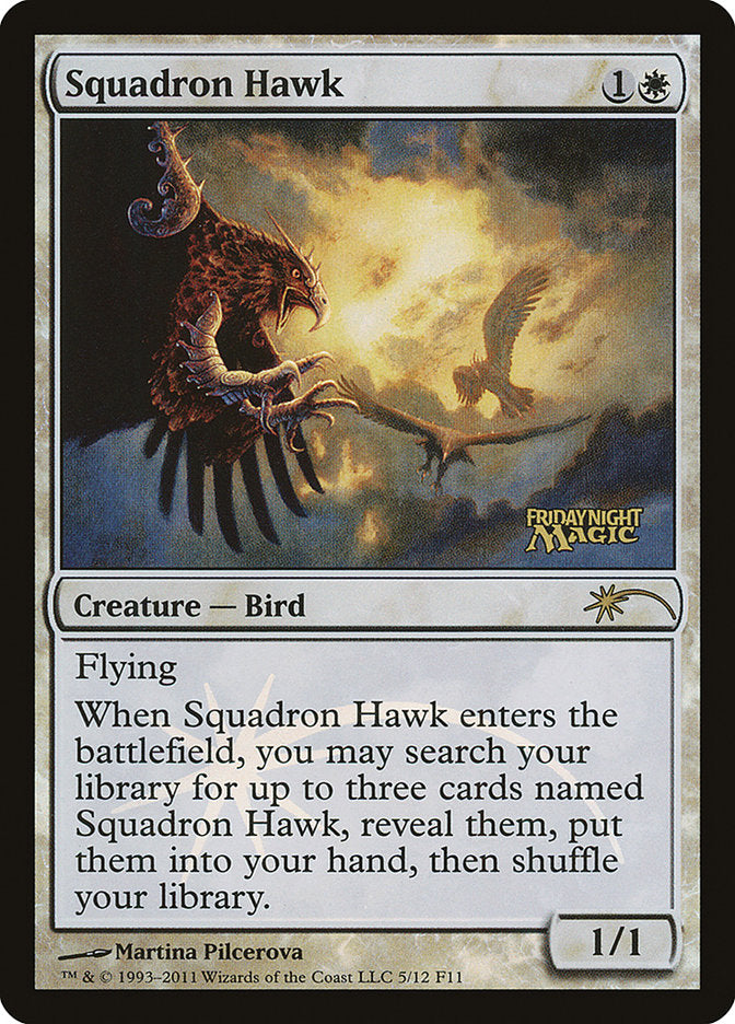 Squadron Hawk [Friday Night Magic 2011] | Game Grid - Logan