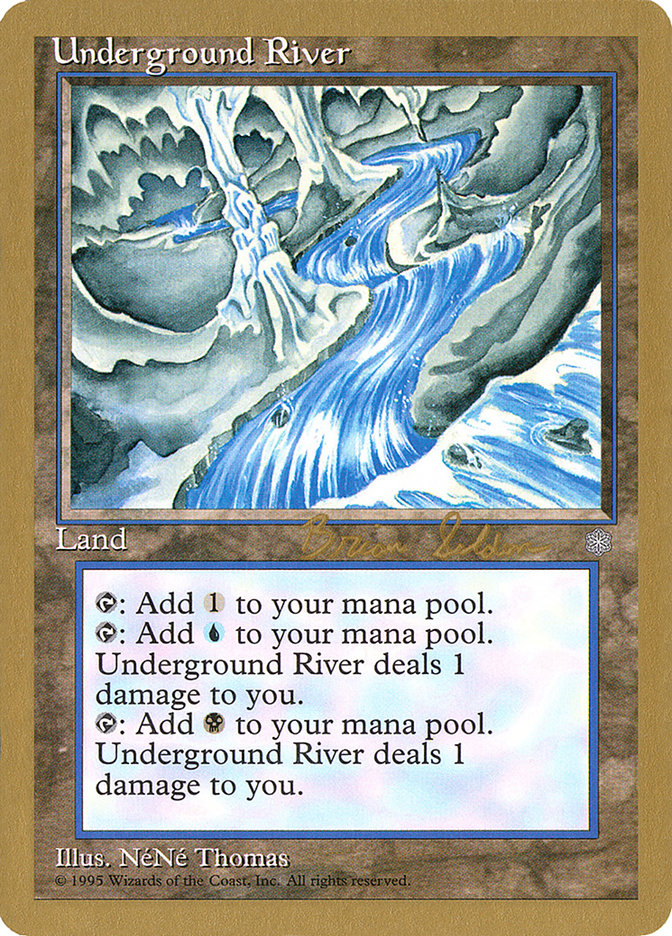 Underground River (Brian Selden) [World Championship Decks 1998] | Game Grid - Logan