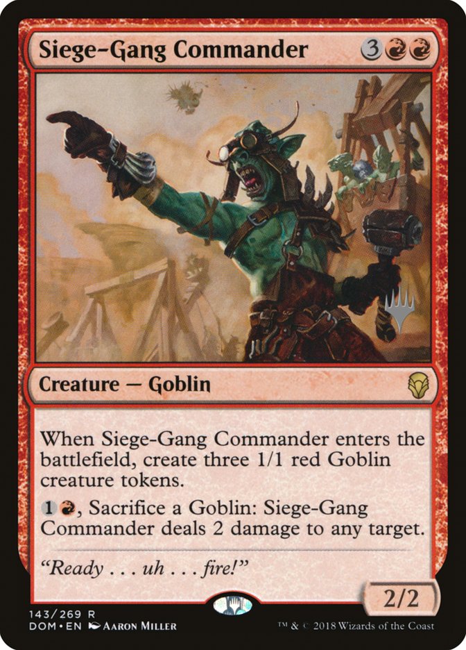 Siege-Gang Commander (Promo Pack) [Dominaria Promos] | Game Grid - Logan