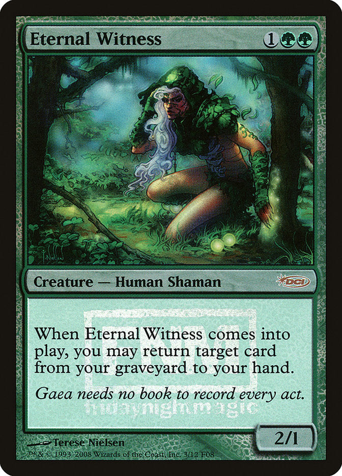 Eternal Witness [Friday Night Magic 2008] | Game Grid - Logan