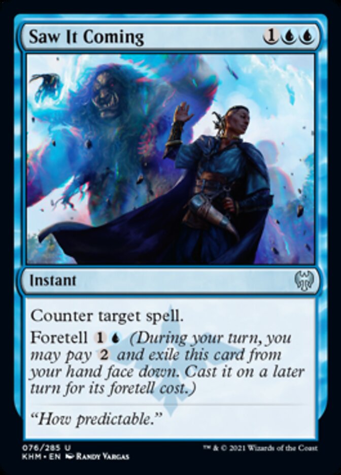 Saw It Coming [Kaldheim] | Game Grid - Logan