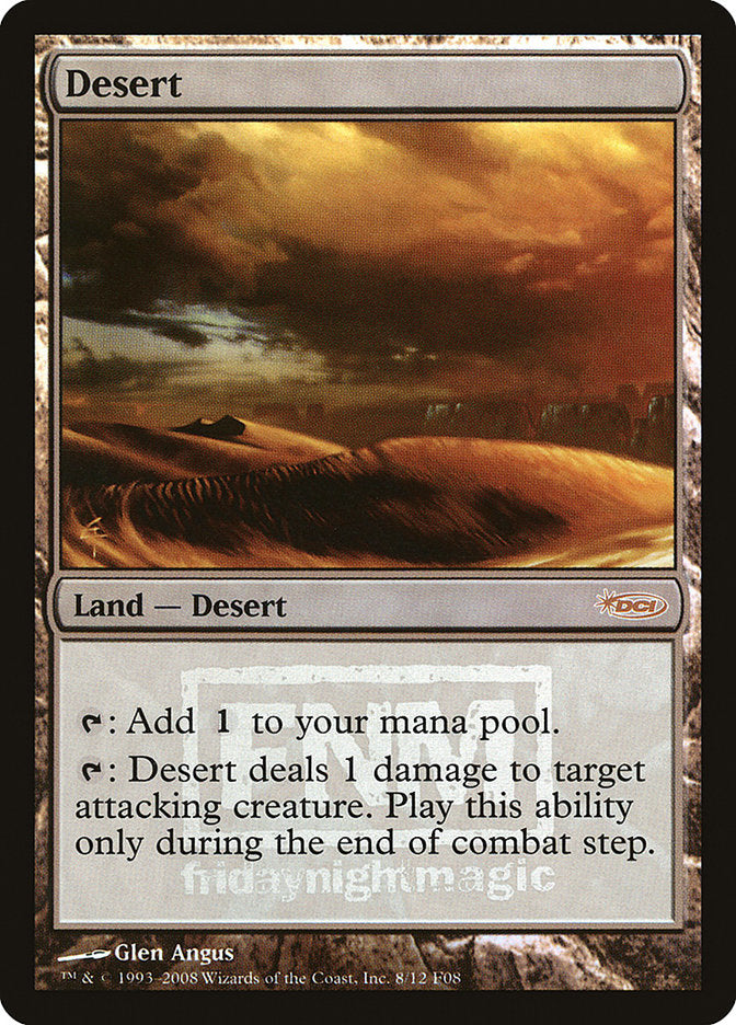 Desert [Friday Night Magic 2008] | Game Grid - Logan