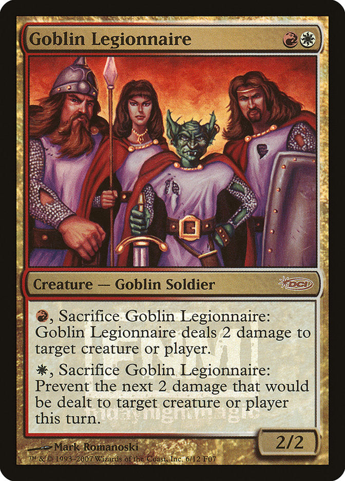 Goblin Legionnaire [Friday Night Magic 2007] | Game Grid - Logan