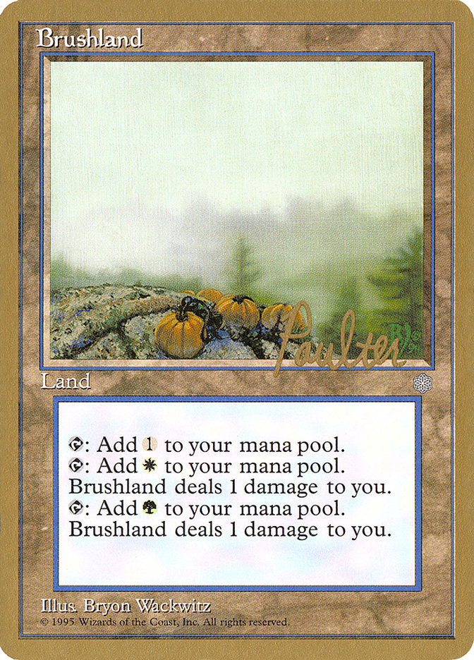 Brushland (Preston Poulter) [Pro Tour Collector Set] | Game Grid - Logan