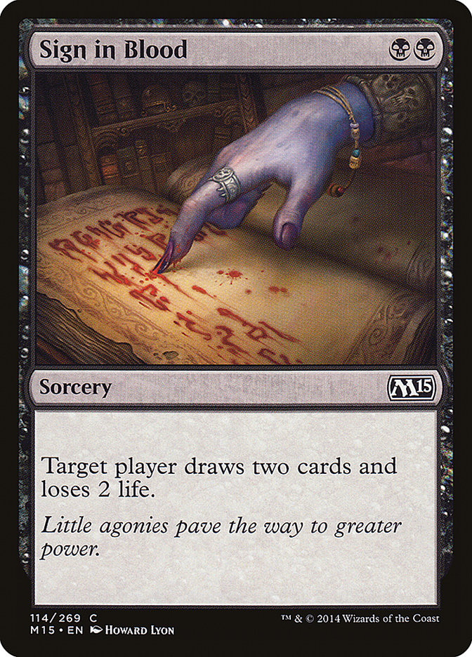 Sign in Blood [Magic 2015] | Game Grid - Logan