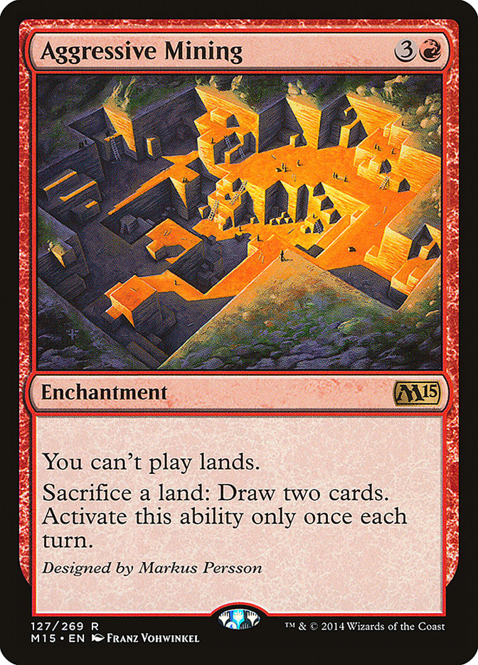 Aggressive Mining [Magic 2015] | Game Grid - Logan