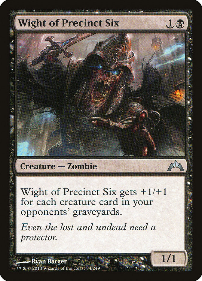 Wight of Precinct Six [Gatecrash] | Game Grid - Logan