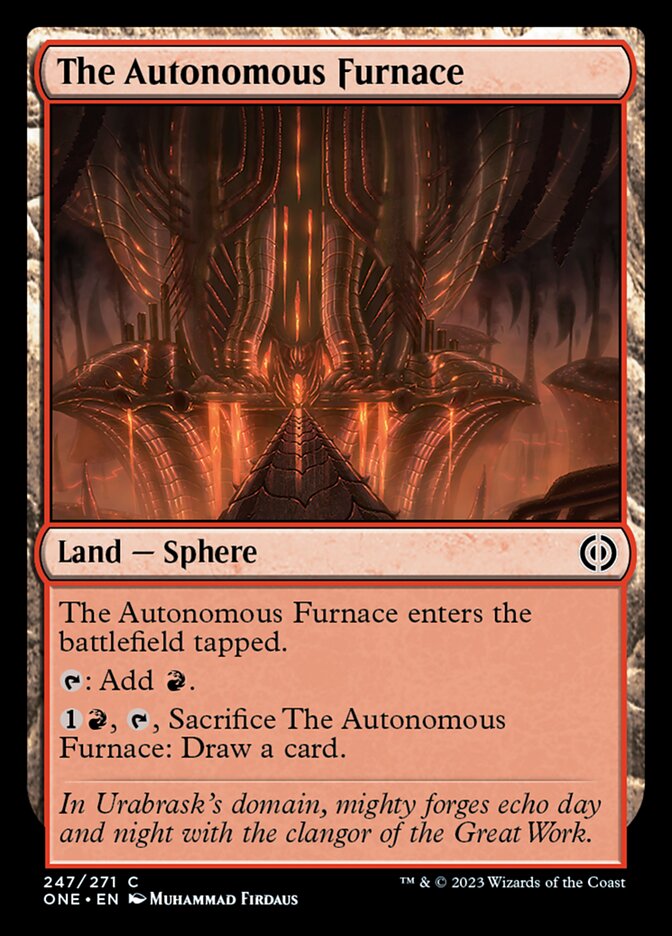 The Autonomous Furnace [Phyrexia: All Will Be One] | Game Grid - Logan