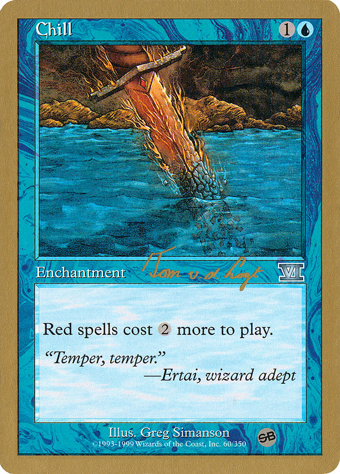 Chill (Tom van de Logt) (SB) [World Championship Decks 2000] | Game Grid - Logan
