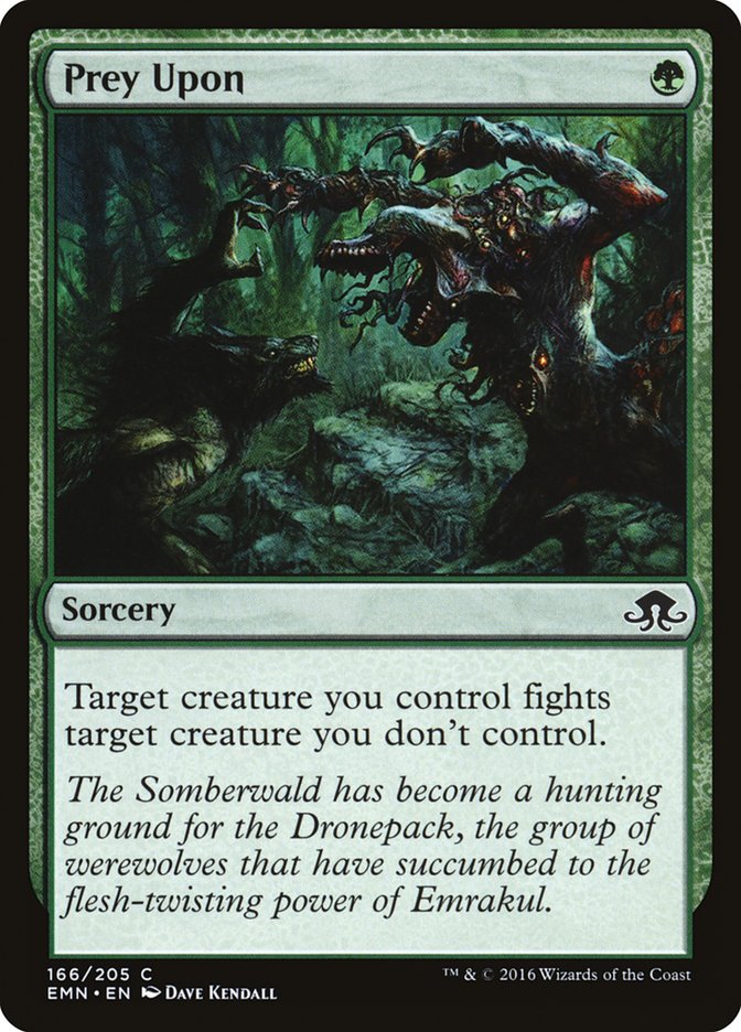 Prey Upon [Eldritch Moon] | Game Grid - Logan