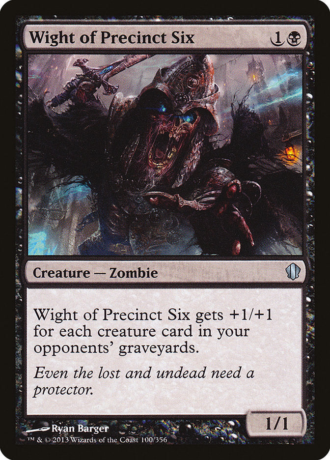 Wight of Precinct Six [Commander 2013] | Game Grid - Logan