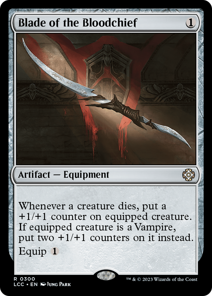 Blade of the Bloodchief [The Lost Caverns of Ixalan Commander] | Game Grid - Logan