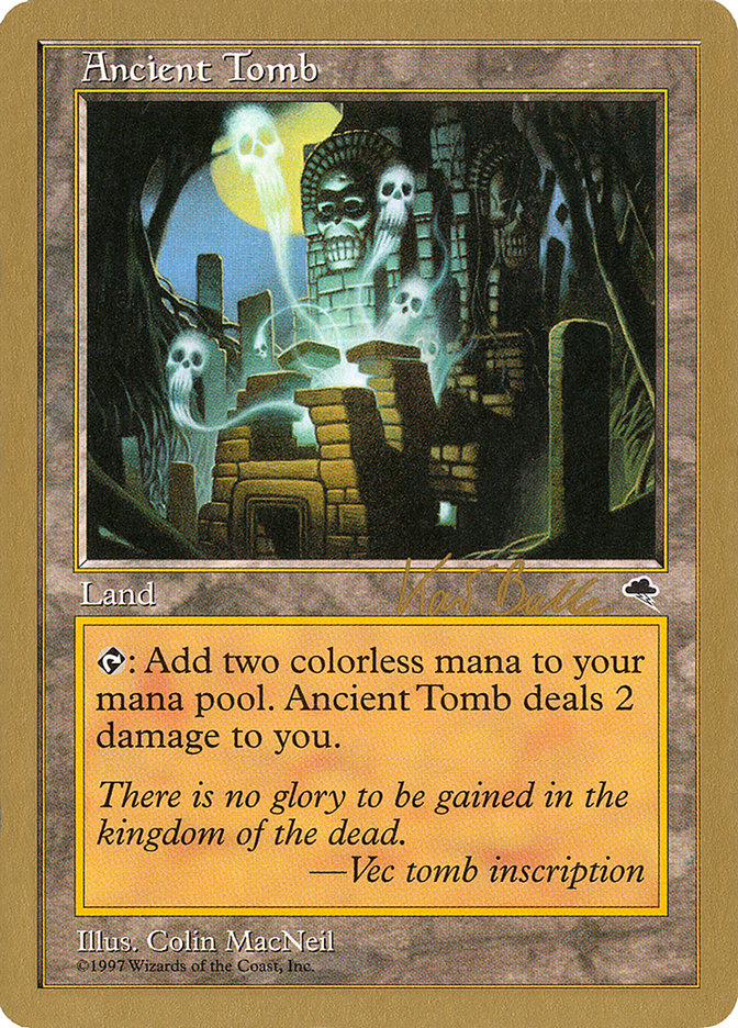 Ancient Tomb (Kai Budde) [World Championship Decks 1999] | Game Grid - Logan