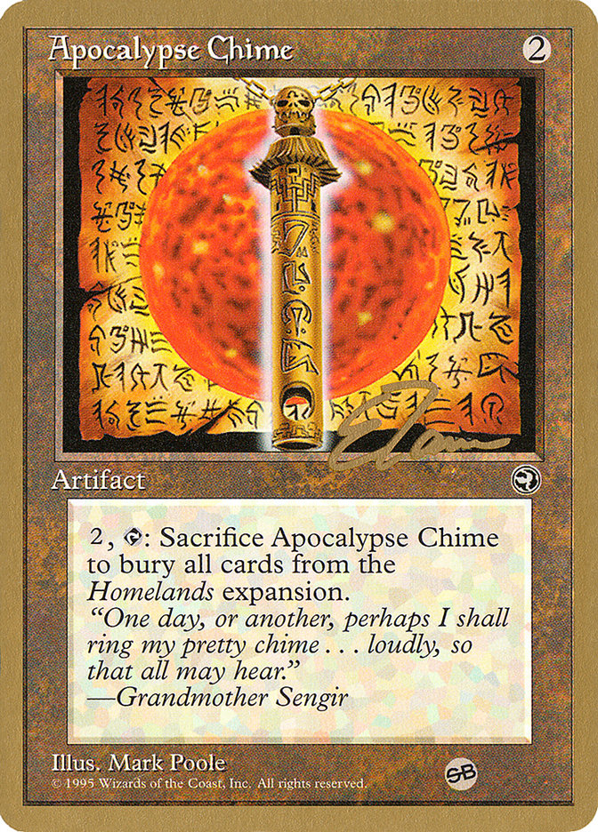 Apocalypse Chime (Eric Tam) (SB) [Pro Tour Collector Set] | Game Grid - Logan