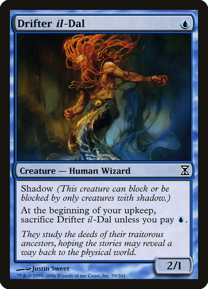 Drifter il-Dal [Time Spiral] | Game Grid - Logan