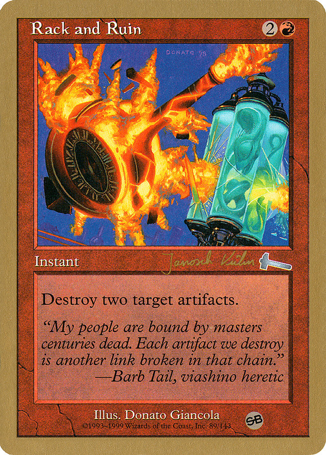 Rack and Ruin (Janosch Kuhn) (SB) [World Championship Decks 2000] | Game Grid - Logan