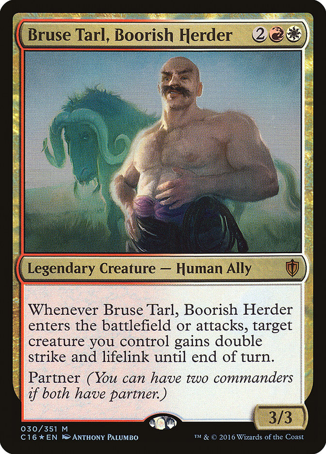 Bruse Tarl, Boorish Herder [Commander 2016] | Game Grid - Logan