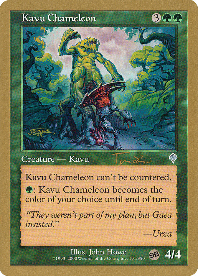 Kavu Chameleon (Jan Tomcani) (SB) [World Championship Decks 2001] | Game Grid - Logan