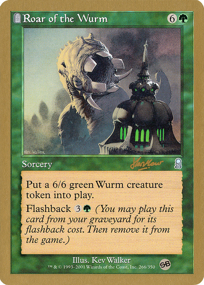 Roar of the Wurm (Sim Han How) (SB) [World Championship Decks 2002] | Game Grid - Logan