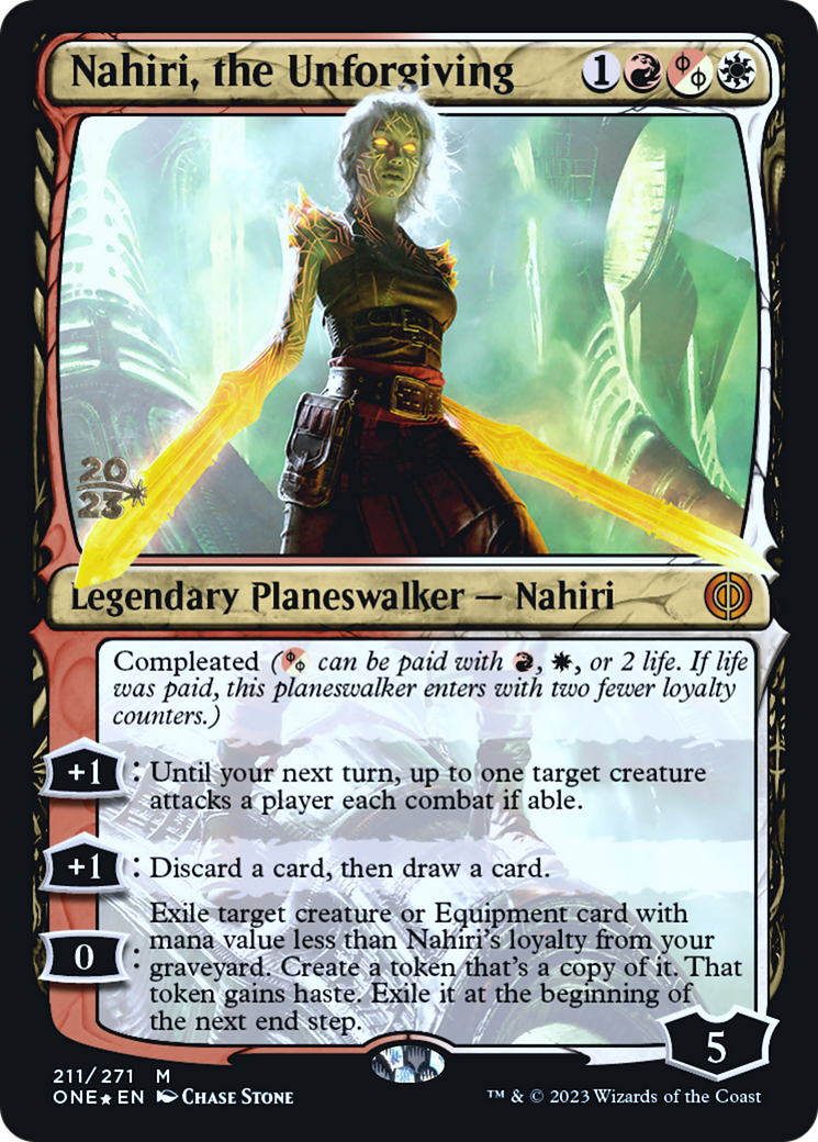 Nahiri, the Unforgiving [Phyrexia: All Will Be One Prerelease Promos] | Game Grid - Logan