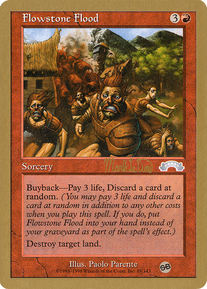 Flowstone Flood (Mark Le Pine) (SB) [World Championship Decks 1999] | Game Grid - Logan