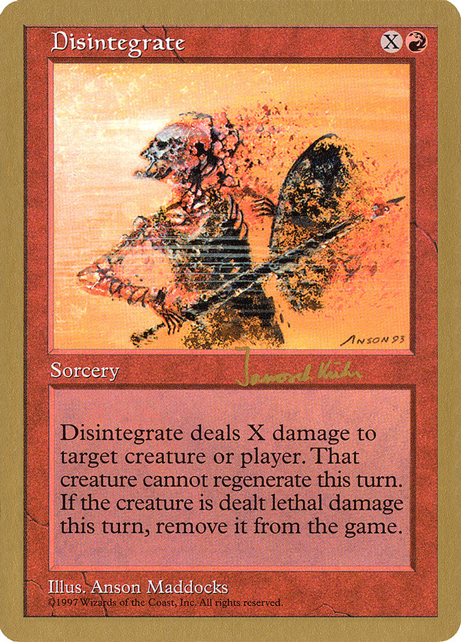 Disintegrate (Janosch Kuhn) [World Championship Decks 1997] | Game Grid - Logan