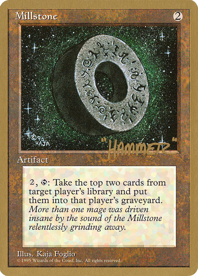 Millstone (Shawn "Hammer" Regnier) [Pro Tour Collector Set] | Game Grid - Logan