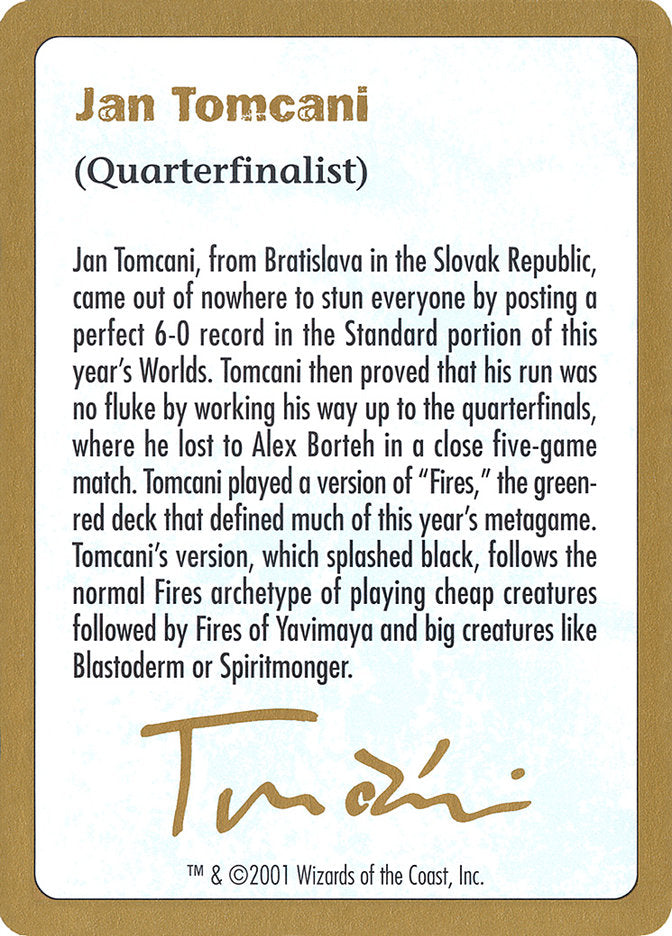 Jan Tomcani Bio [World Championship Decks 2001] | Game Grid - Logan