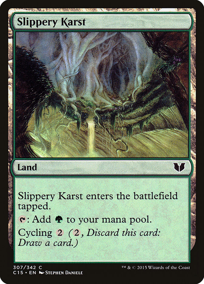 Slippery Karst [Commander 2015] | Game Grid - Logan